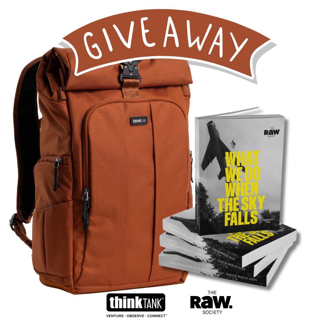 The Raw Society Issue Four + ThinkTankPhoto : Giveaway!
